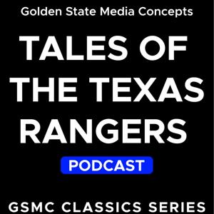GSMC Classics: Tales of the Texas Rangers