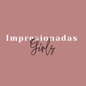 Podcast Una chica Impresionada