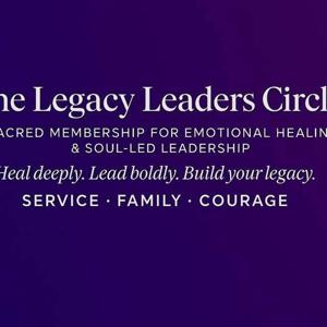 The Legacy Leaders Circle™️ ⭕️ VIP ANNUAL Membership