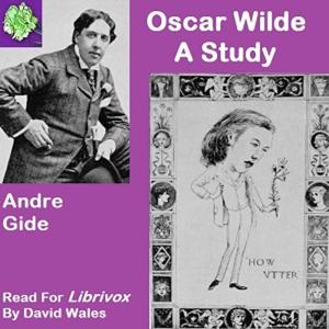 Oscar Wilde: A Study by André Gide (1869 - 1951)