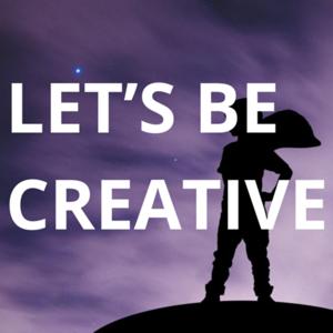 Let's be creative!