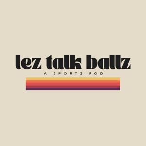 Lez Talk Ballz