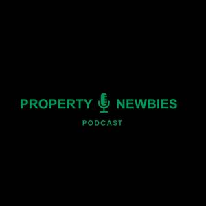 Property Newbies Podcast
