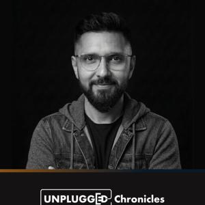 Unplugged Chronicles