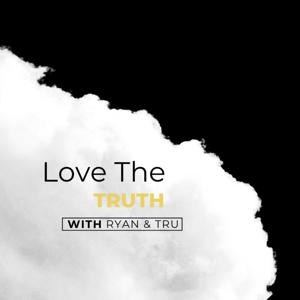 Love The Truth