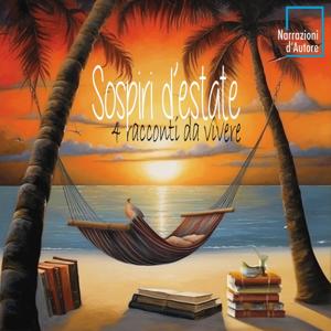 Sospiri d'estate: 4 racconti da vivere