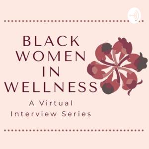 Black Women in Wellness