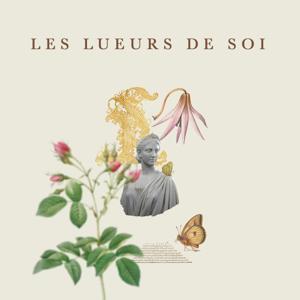 Les Lueurs de Soi