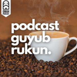 PODCAST GUYUB RUKUN