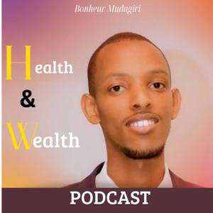 Health And Wealth podcast
