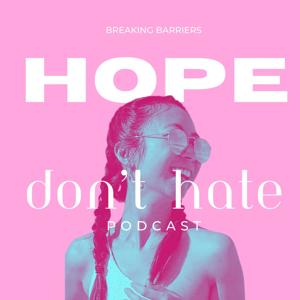 Hope Don't Hate