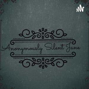 Anonymously silent Jane