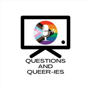 Questions and Queer-ies