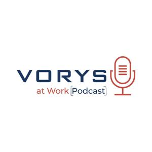 Vorys at Work Podcast