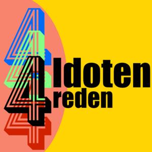 4 Idioten reden