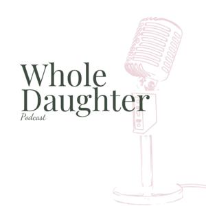 Whole Daughter