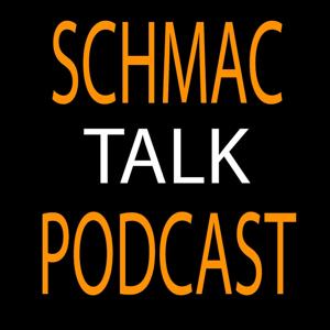 Schmac Talk