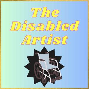 The Disabled Artist