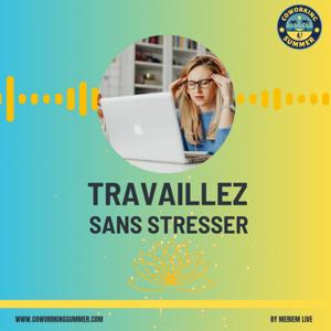 Travaillez Sans Stresser