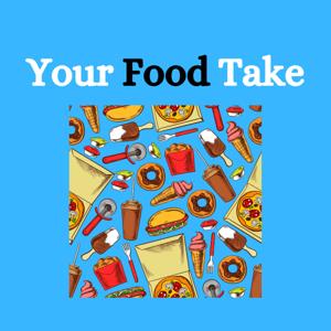 Your Food Take