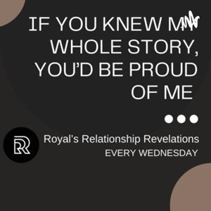 Royal’s Relationship Revelations