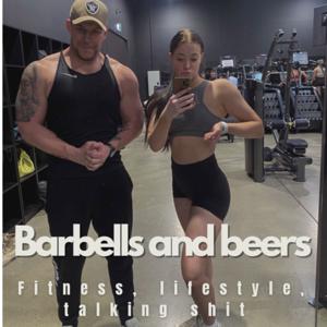 Barbells and Beers