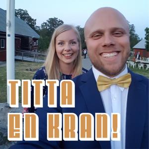 Titta en kran poddcast