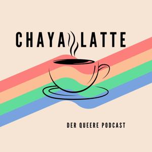 Chaya Latte - Der Queere Podcast