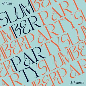 The Slumber Party Pod