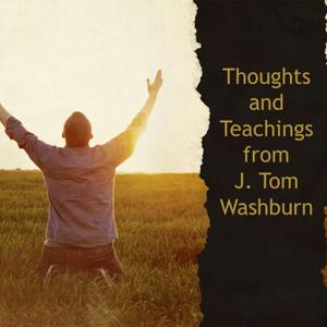 Thoughts and Teachings from Tom