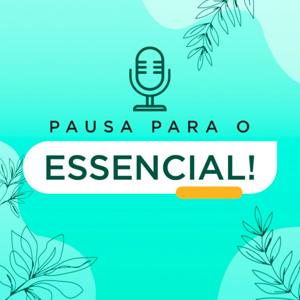PAUSA PARA O ESSENCIAL