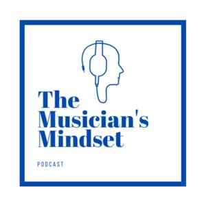 The Musician's Mindset