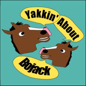 Yakkin About Bojack