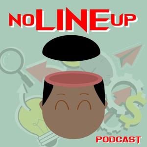 No Line Up Podcast