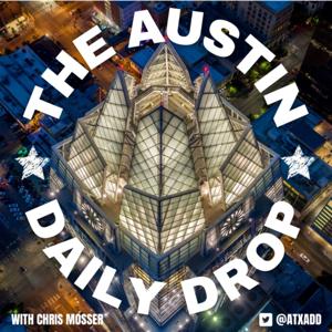 The Austin Daily Drop