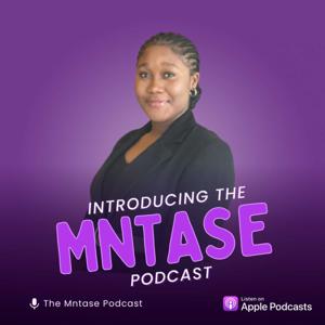 Mntase Podcast