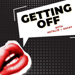 Getting Off with Natalie + Rocky