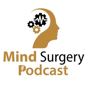 Mind Surgery Podcast with Triple A