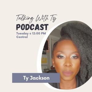 Talking With Ty