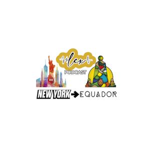 From New York To Ecuador Podcast