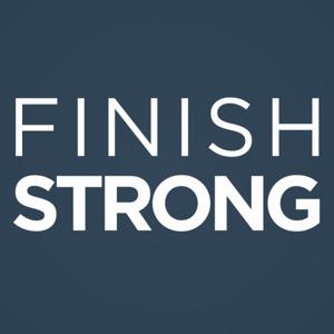 Finish Strong Podcast