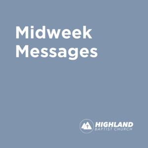 Highland Midweek Messages