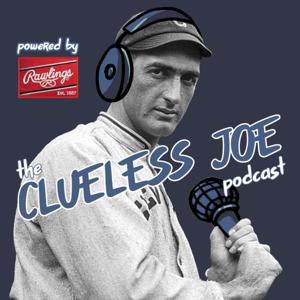 The Clueless Joe Podcast
