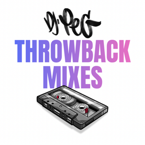 DJ Peg's Throwback Mixes