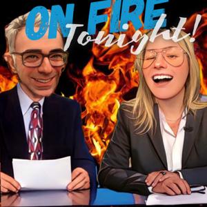 On Fire Tonight! with Josh and Tressa