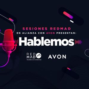 REDMAD y AVON: Hablemos