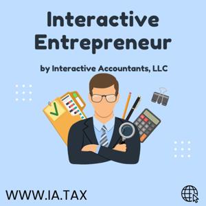 Interactive Entrepreneur by Interactive Accountants, LLC