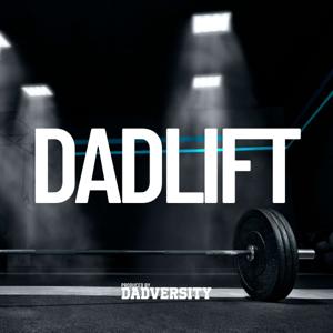 DadLift by Dadversity