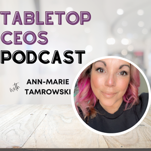 Tabletop CEOs Podcast