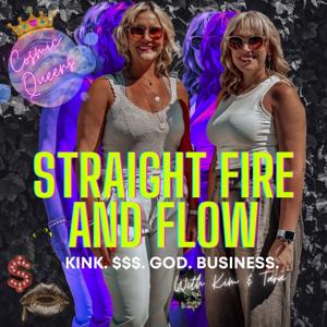 Straight Fire and Flow